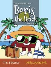 The Adventures of Boris the Brick and Friends - Holiday Activity Book: Holiday Activity Book