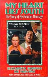 My Heart Lies South: The Story of My Mexican Marriage