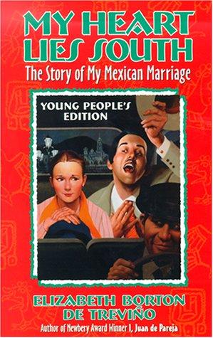 My Heart Lies South: The Story of My Mexican Marriage
