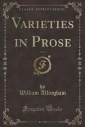 Varieties in Prose, Vol. 2 (Classic Reprint)