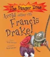 Avoid Going to Sea with Francis Drake!