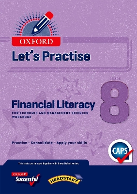 Let's practise financial literacy for economic and management sciences: Gr 8: Practice book