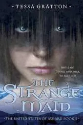 Strange Maid: Book 2 of United States of Asgard