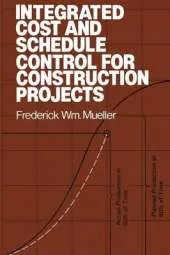 Integrated Cost and Schedule Control for Construction Projects