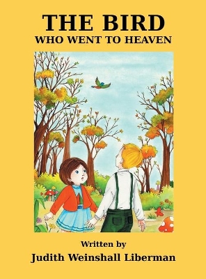 The Bird Who Went to Heaven