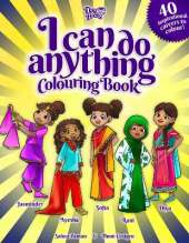 The I can do anything Colouring Book: an inspirational and representational activity book for girls, filled with 40 inspiring career ideas to colour