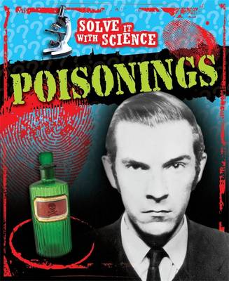Solve It With Science: Poisonings