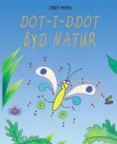 Dot-i-Ddot Byd Natur