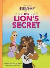 The Lion's Secret: (Mom's Choice Gold Award Winner)