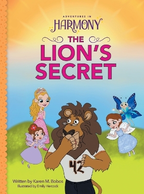 The Lion's Secret: (Mom's Choice Gold Award Winner)