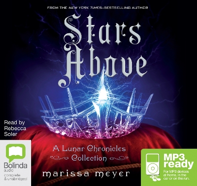 Stars Above: A Lunar Chronicles Collection