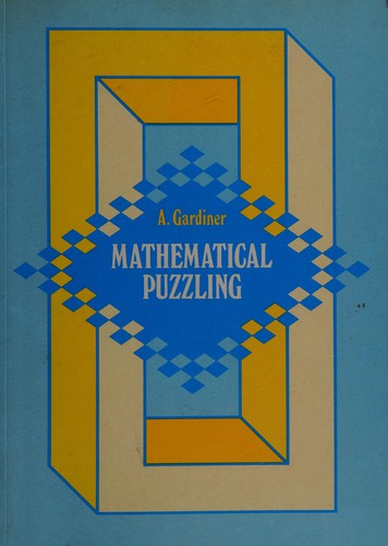 Mathematical Puzzling: Maths and Games for All