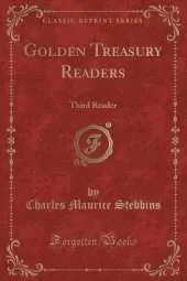 Golden Treasury Readers: Third Reader (Classic Reprint)