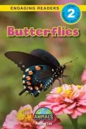 Butterflies: Animals That Change the World! (Engaging Readers, Level 2)