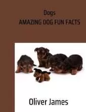 Dogs: Amazing Dog fun facts