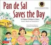 Pan de Sal Saves the Day: An Award-winning Children's Story from the Philippines [New Bilingual English and Tagalog Edition]