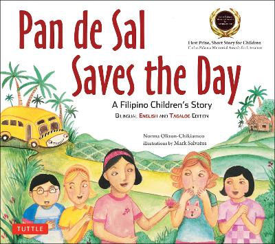 Pan de Sal Saves the Day: An Award-winning Children's Story from the Philippines [New Bilingual English and Tagalog Edition]