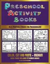 Best Printable Books for Preschoolers (Preschool Activity Books - Medium): 40 Black and White Kindergarten Activity Sheets Designed to Develop Visuo-Perceptual Skills in Preschool Children.