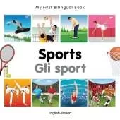 My First Bilingual Book -  Sports (English-Italian)