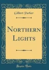 Northern Lights (Classic Reprint)