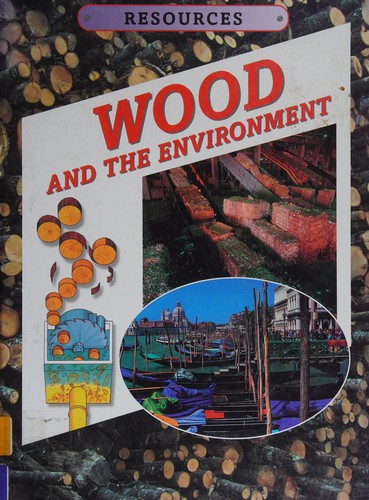 Wood and The Environment