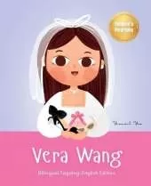 Vera Wang: Bilingual Tagalog-English Children's Biography Book Kids' Book About Courage and Resilience