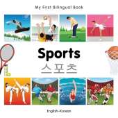 My First Bilingual Book -  Sports (English-Korean)