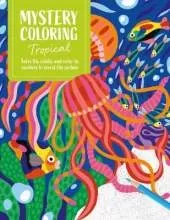 Mystery Coloring Tropical: Solve the Riddle and Color by Numbers to Reveal the Picture