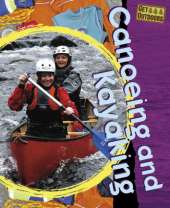 Get Outdoors: Canoeing and Kayaking