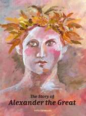The Story of Alexander the Great