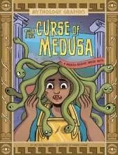 The Curse of Medusa: A Modern Graphic Greek Myth