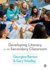 Developing Literacy in the Secondary Classroom