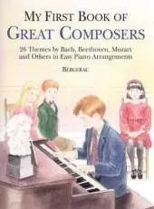 A first book of great composers: By Bach Beethoven Mozart and Others