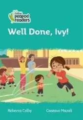 Well Done, Ivy!: Level 3