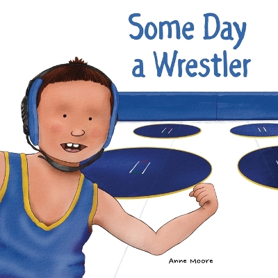 Some Day a Wrestler