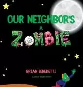 Our Neighbor's a Zombie