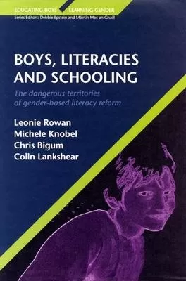 BOYS, LITERACIES AND SCHOOLING