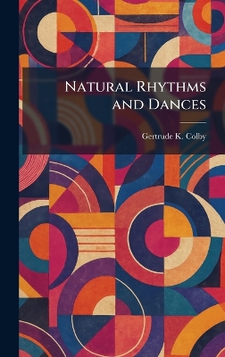Natural Rhythms and Dances