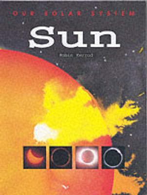 OUR SOLAR SYSTEM SUN