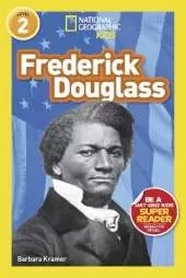 National Geographic Kids Readers: Frederick Douglass