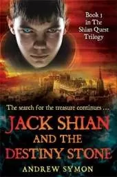 Jack Shian and the Destiny Stone