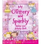 My Glittery & Sparkly Sticker & Activity Book