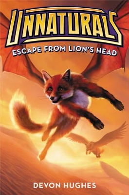Unnaturals (2) - Escape from Lion's Head