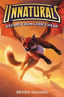 Unnaturals (2) - Escape from Lion's Head