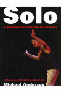 Solo: A Guidebook for Individual Performance