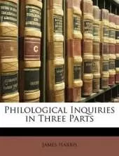 Philological Inquiries in Three Parts