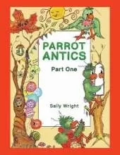 Parrot Antics: Part One