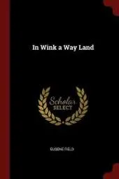 In Wink a Way Land