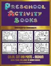 Kindergarten Worksheets (Preschool Activity Books - Medium): 40 Black and White Kindergarten Activity Sheets Designed to Develop Visuo-Perceptual Skills in Preschool Children.