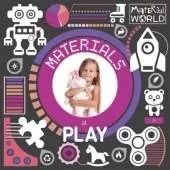Materials at Play